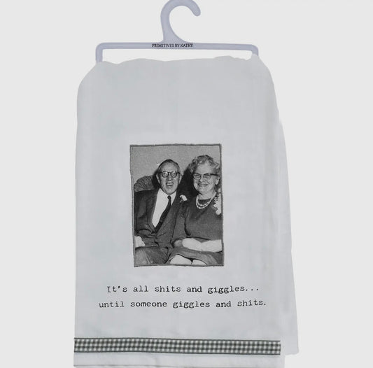 It's All Shits & Giggles Tea Towel