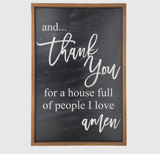 Thank You For a House Full Sign