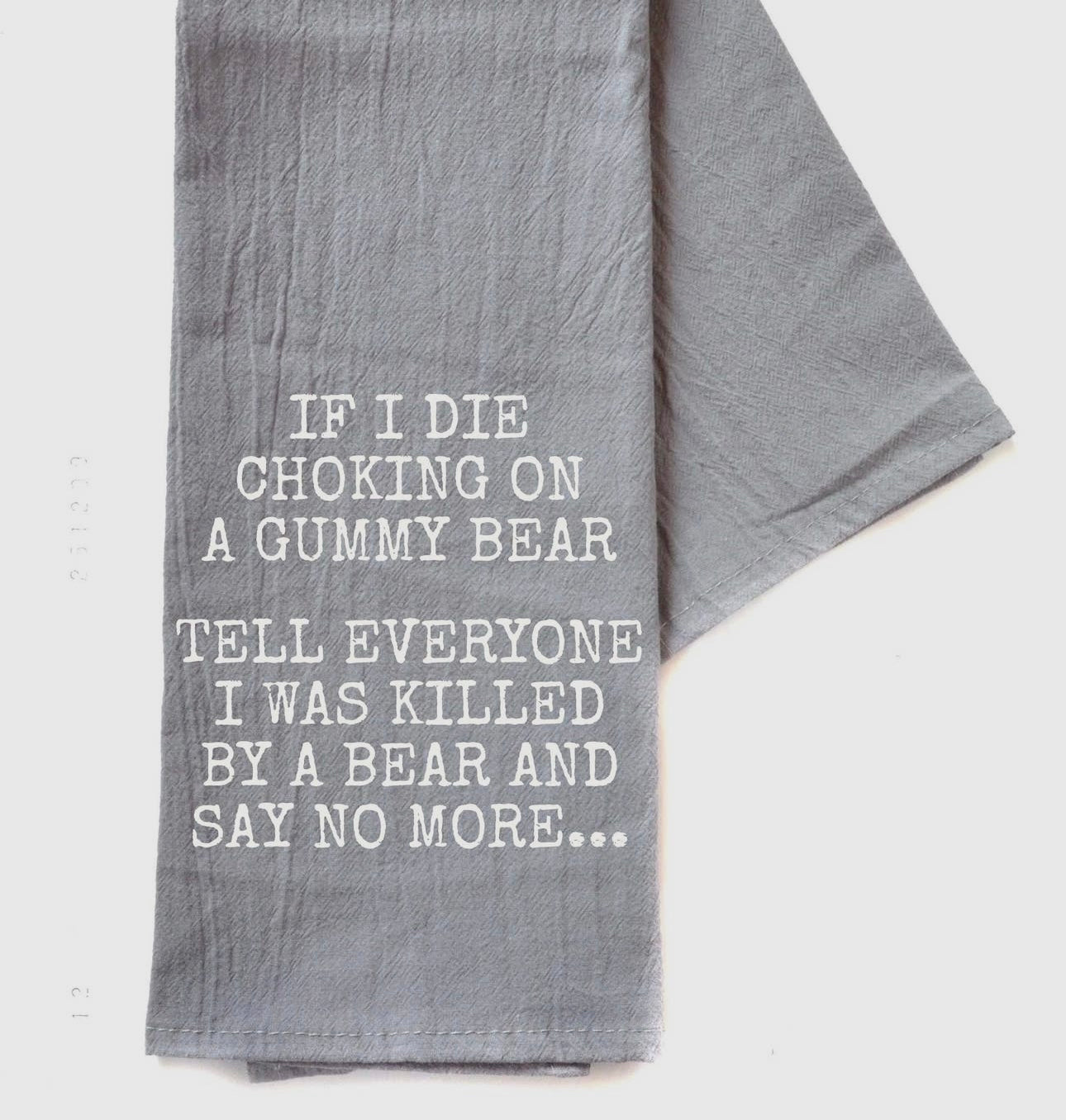 I was killed by a bear Tea Towel