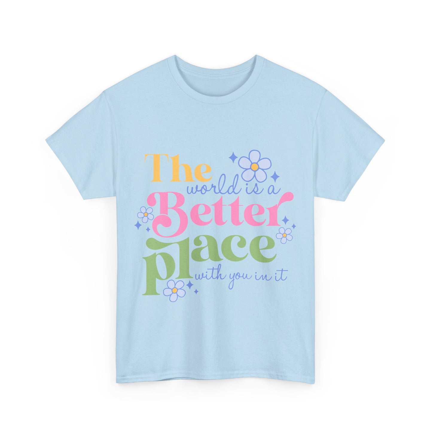 Better Place with You Tee