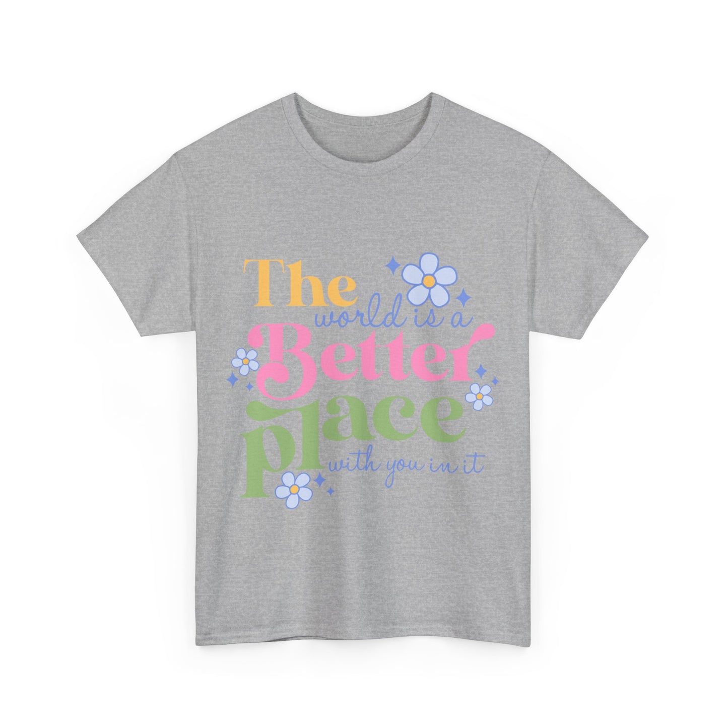 Better Place with You Tee