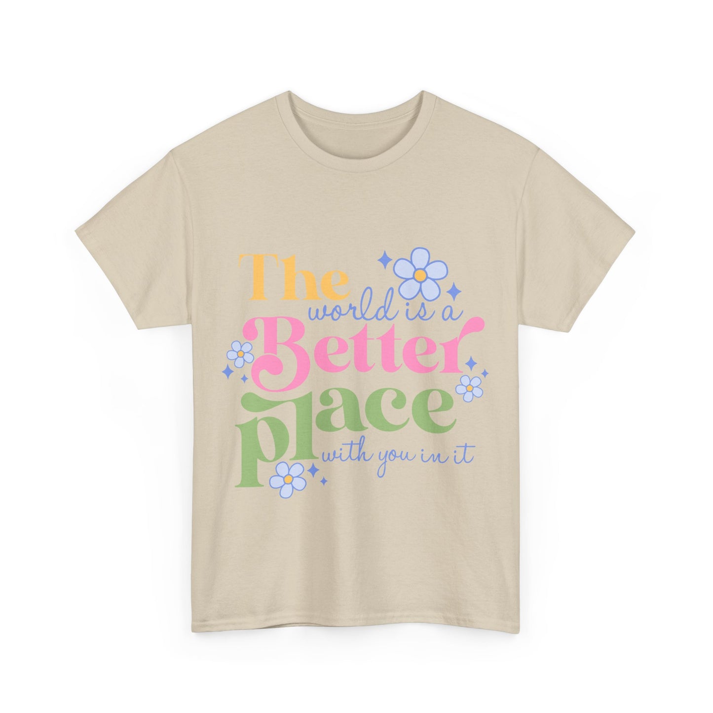 Better Place with You Tee