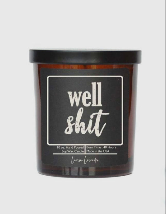 Well Shit candle