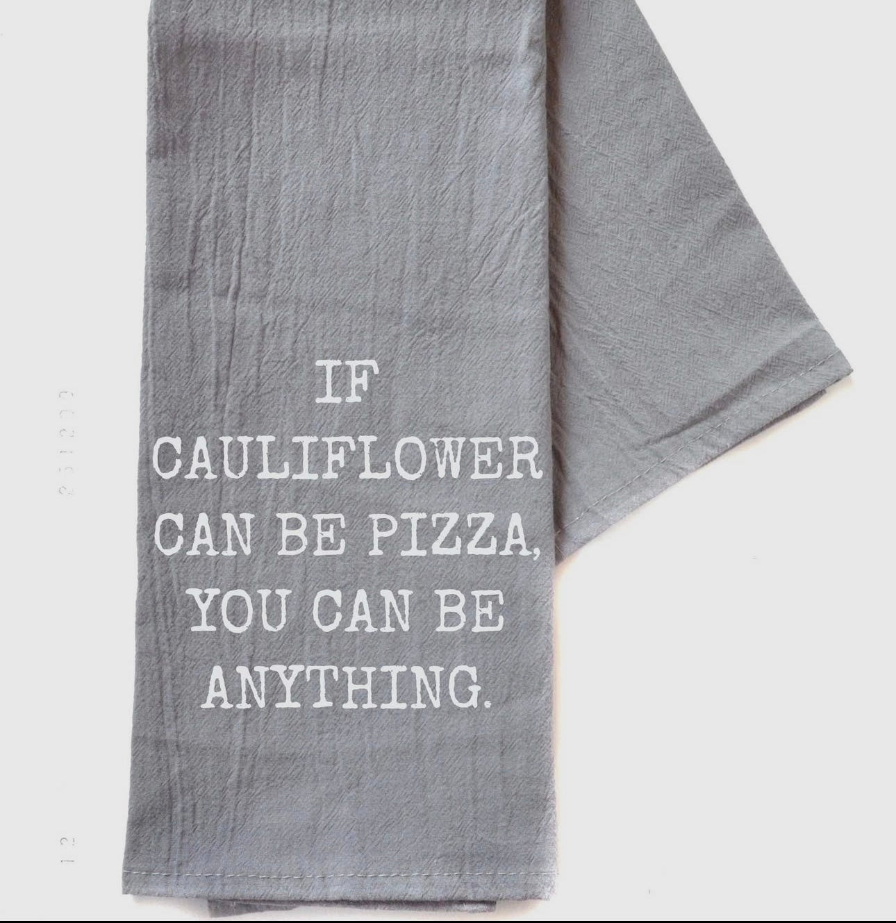 If Cauliflower Can Be Pizza Tea Towel