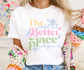 Better Place with You Tee